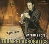 Matthias Höfs/Trumpet Acrobatics