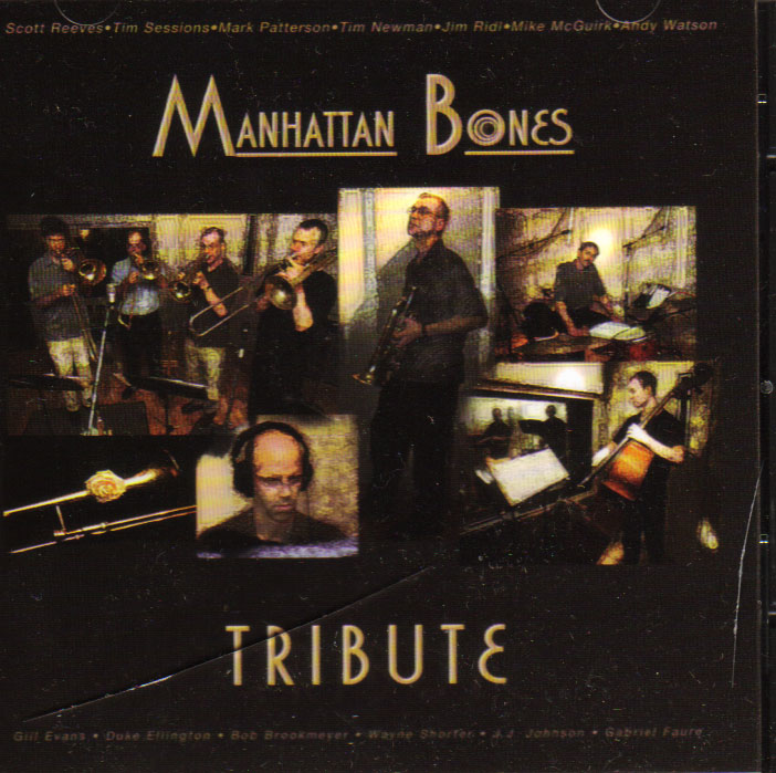  Manhattan Bones Tribute
